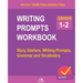 Writing Prompts Workbook - Grades 1-2: Story Starters, Writing Prompts, Grammar and Vocabulary.