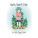 Girls Don't Fish