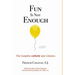 Fun is Not Enough: The Complete 'Catholic Eye' Columns