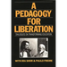 A Pedagogy for Liberation: Dialogues on Transforming Education
