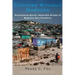 Doctors Without Borders: Humanitarian Quests, Impossible Dreams of Médecins Sans Frontières
