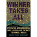 Winner Takes All: Steve Wynn, Kirk Kerkorian, Gary Loveman, and the Race to Own Las Vegas
