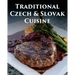 Traditional Czech and Slovak Cuisine