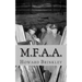 M.F.A.A.: The History of the Monuments, Fine Arts and Archives Program (Also Known as Monuments Men)