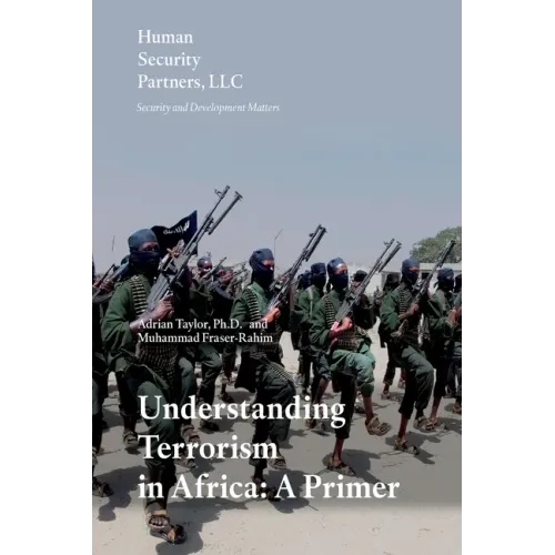 Understanding Terrorism in Africa: A Primer
