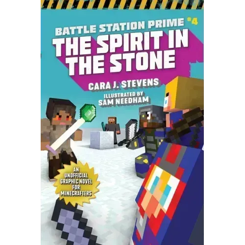 The Spirit in the Stone: An Unofficial Graphic Novel for Minecrafters