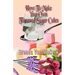 How To Make Your Own Flavored Sugar Cubes