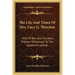 The Life and Times of Mrs. Lucy G. Thurston: Wife of REV. Asa Thurston, Pioneer Missionary to the Sandwich Islands