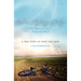When Lightning Strikes: One Man's Journey to Heaven and Back: A True Story of Hope and Grief