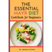 The Essential Mayr Diet CookBook For Beginners: A Complete Mayr Diet Weight Loss Program Guide, Lots of Delicious and Healthy Recipes: VivaMayr Method