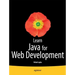 Learn Java for Web Development: Modern Java Web Development