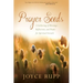 Prayer Seeds: A Gathering of Blessings, Reflections, and Poems for Spiritual Growth