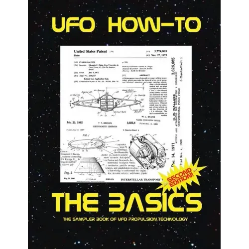 The Basics: The sampler book of ufo propulsion technology