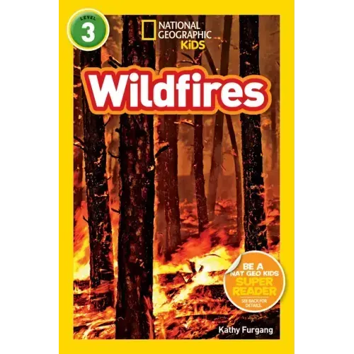 Wildfires (National Geographic Kids Readers, Level 3)