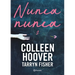 Nunca, Nunca 2 / Never Never: Part Two (Spanish Edition)