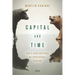 Capital and Time: For a New Critique of Neoliberal Reason
