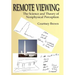 Remote Viewing: The Science and Theory of Nonphysical Perception