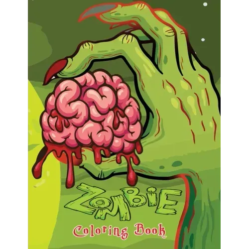 Zombie Coloring Book: Very Scary Zombie Coloring Gag Gift Book for Adults Teenagers and Twins Older Kids Boys & Girls Complete Relaxation an