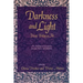 Darkness and Light: Private Writing as Art: An Anthology of Contemporary Journals, Diaries, and Notebooks