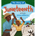 The Story of Juneteenth