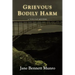 Grievous Bodily Harm: A Toni Day Mystery