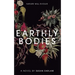 Earthly Bodies
