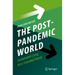 The Post-Pandemic World: Sustainable Living on a Wounded Planet