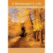 A Beekeeper's Life. Tales from the Bottom Board