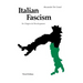 Italian Fascism: Its Origins and Development, Third Edition