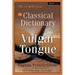 A Classical Dictionary of the Vulgar Tongue