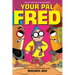 Your Pal Fred: A Graphic Novel