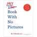 My Book with No Pictures