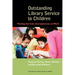 Outstanding Library Service To Children