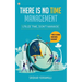 There is no Time Management: Utilize Time, dont Manage