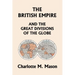 The British Empire and the Great Divisions of the Globe, Book II in the Ambleside Geography Series (Yesterday's Classics)