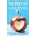 Monday Motivation for Educator: Inspiration to Change the Nation