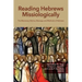 Reading Hebrews Missiologically: The Missionary Motive, Message, and Methods of Hebrews