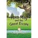 Mina May and the Great Escape