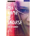 My Name Is Saoirse