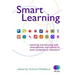 Smart Learning: Teaching and learning with smartphones and tablets