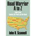 Road Warrior A to Z: Tales from Twenty-Six Years on the Road