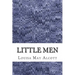 Little Men: (Louisa May Alcott Classics Collection)