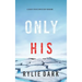 Only His (A Sadie Price FBI Suspense Thriller-Book 3)
