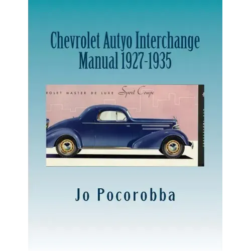 Chevrolet Auto Interchange Manual 1927-1935