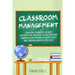 Classroom management - Teaching technique Secrets for effective teaching success includes exercises for teachers to maintain a well behaved and educat