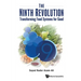 Ninth Revolution, The: Transforming Food Systems for Good
