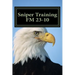 Sniper Training FM 23-10: OFFICIAL U.S. Army Field Manual 23-10 (Sniper Training)