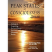 Peak States of Consciousness: Theory and Applications, Volume 2: Acquiring Extraordinary Spiritual and Shamanic States