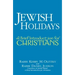 Jewish Holidays: A Brief Introduction for Christians