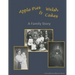 Apple Pies and Welsh Cakes: A Family Story
